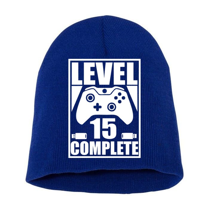 Level 15 Complete Video Gamer 15th Birthday Short Acrylic Beanie