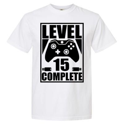 Level 15 Complete Video Gamer 15th Birthday Garment-Dyed Heavyweight T-Shirt