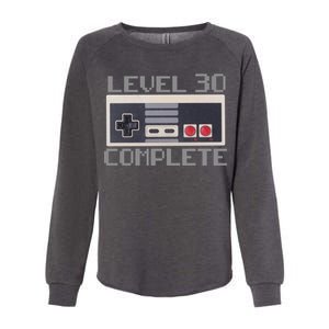 Level 30 Complete Retro Gamer 30th Birthday Womens California Wash Sweatshirt