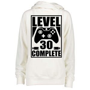 Level 30 Complete Video Gamer 30th Birthday Womens Funnel Neck Pullover Hood