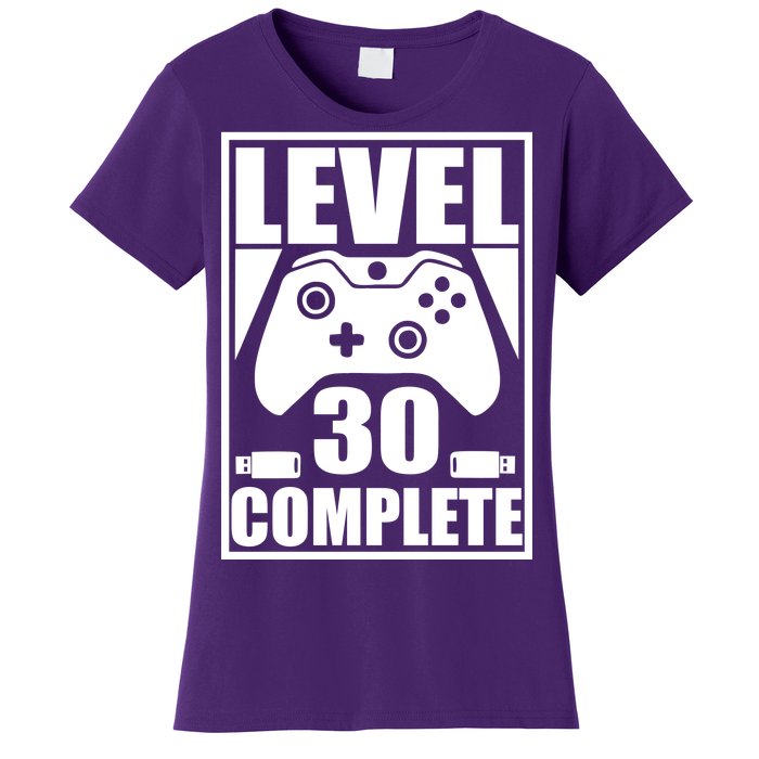 Level 30 Complete Video Gamer 30th Birthday Women's T-Shirt