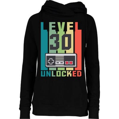 Level 30 Unlocked Funny Retro Gamer Birthday Womens Funnel Neck Pullover Hood