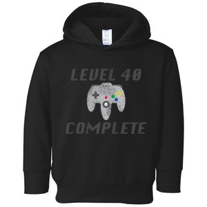 Level 40 Complete 40th Birthday Toddler Hoodie