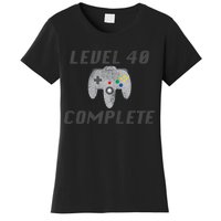 Level 40 Complete 40th Birthday Women's T-Shirt