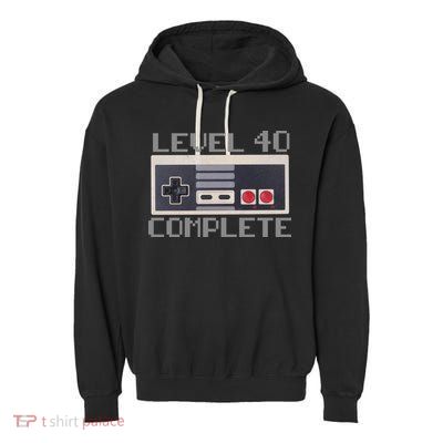 Level 40 Complete Retro Gamer 40th Birthday Garment-Dyed Fleece Hoodie