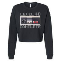 Level 40 Complete Retro Gamer 40th Birthday Cropped Pullover Crew