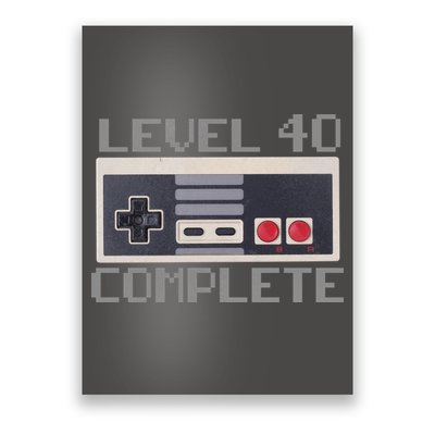 Level 40 Complete Retro Gamer 40th Birthday Poster