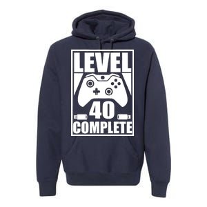 Level 40 Complete Video Gamer 40th Birthday Premium Hoodie