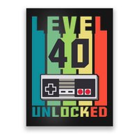 Level 40 Unlocked Funny Retro Gamer Birthday Poster