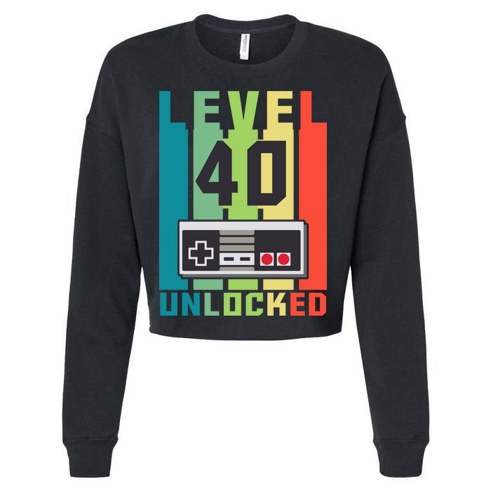 Level 40 Unlocked Funny Retro Gamer Birthday Cropped Pullover Crew