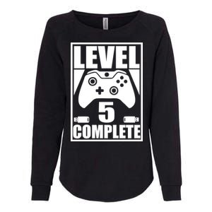 Level 5 Complete Video Gamer 5th Birthday Womens California Wash Sweatshirt