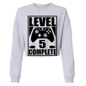 Level 5 Complete Video Gamer 5th Birthday Cropped Pullover Crew