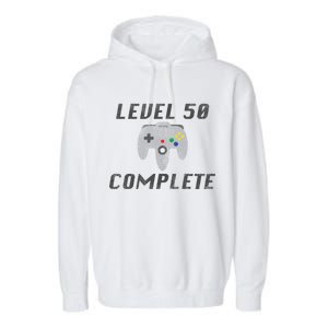 Level 50 Complete 50th Birthday Garment-Dyed Fleece Hoodie