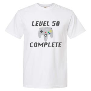 Level 50 Complete 50th Birthday Garment-Dyed Heavyweight T-Shirt