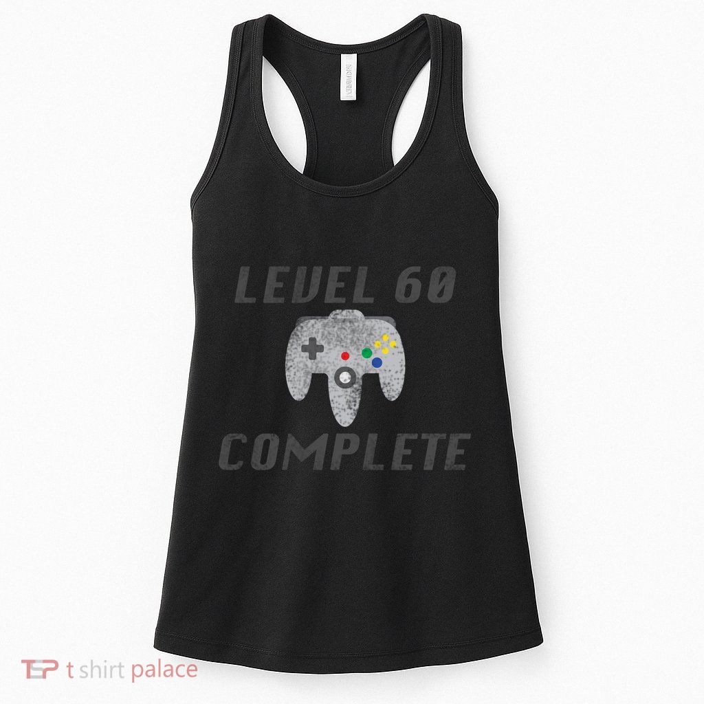 Level 60 Complete 60th Birthday Womens Tank Top
