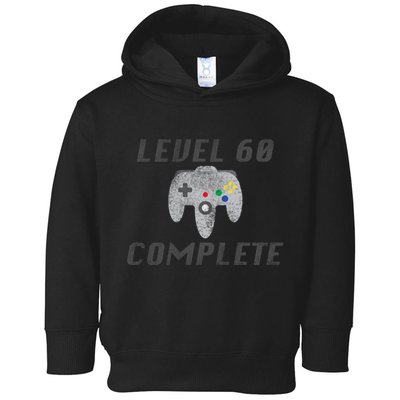 Level 60 Complete 60th Birthday Toddler Hoodie