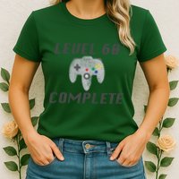 Level 60 Complete 60th Birthday Womens T-Shirt