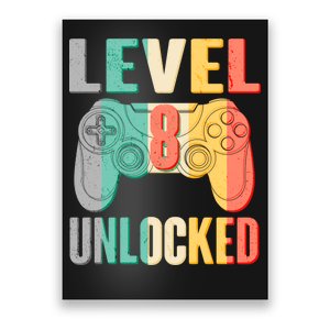 Level 8 Unlocked Eight Years Old Poster