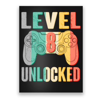 Level 8 Unlocked Eight Years Old Poster