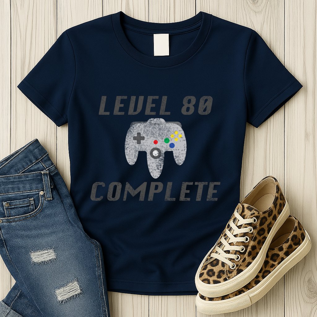 Level 80 Complete 80th Birthday Womens T-Shirt