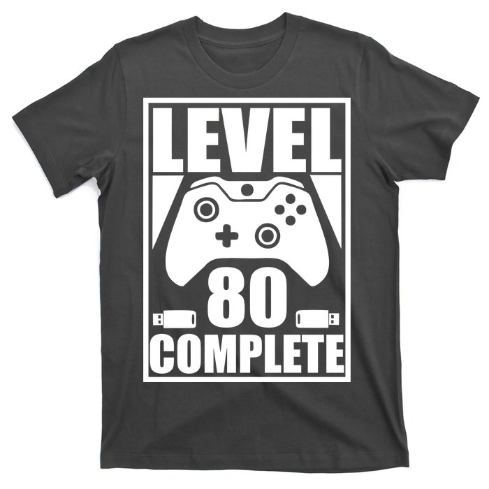 Level 80 Complete Video Gamer 80th Birthday T-Shirt