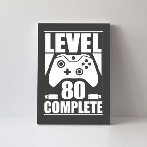 Level 80 Complete Video Gamer 80th Birthday Canvas