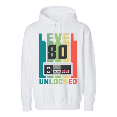 Level 80 Unlocked Funny Retro Gamer Birthday Garment-Dyed Fleece Hoodie