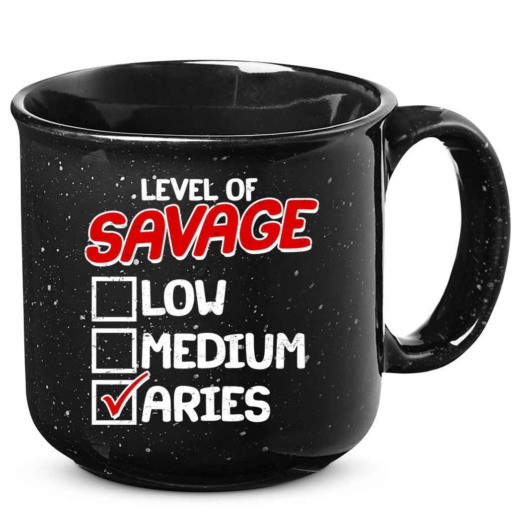 Level of SAVAGE Low Medium Aries Zodiac Birthday 15oz Campfire Ceramic Mug
