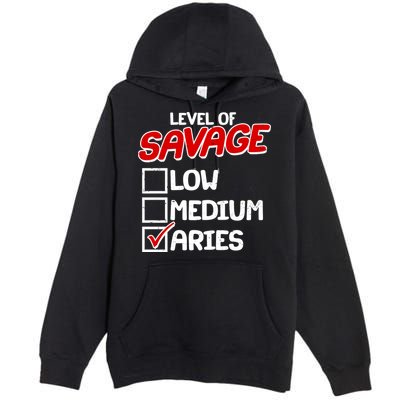 Level of SAVAGE Low Medium Aries Zodiac Birthday Premium Pullover Hoodie