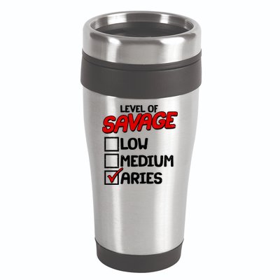 Level of SAVAGE Low Medium Aries Zodiac Birthday 16oz Travel Tumbler