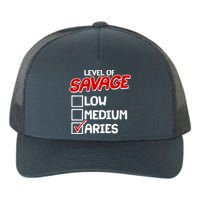 Level of SAVAGE Low Medium Aries Zodiac Birthday Yupoong Adult 5-Panel Trucker Hat