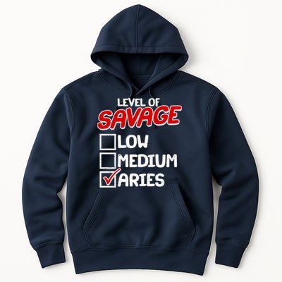Level of SAVAGE Low Medium Aries Zodiac Birthday Hoodie
