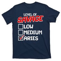 Level of SAVAGE Low Medium Aries Zodiac Birthday T-Shirt