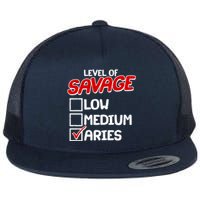 Level of SAVAGE Low Medium Aries Zodiac Birthday Flat Bill Trucker Hat