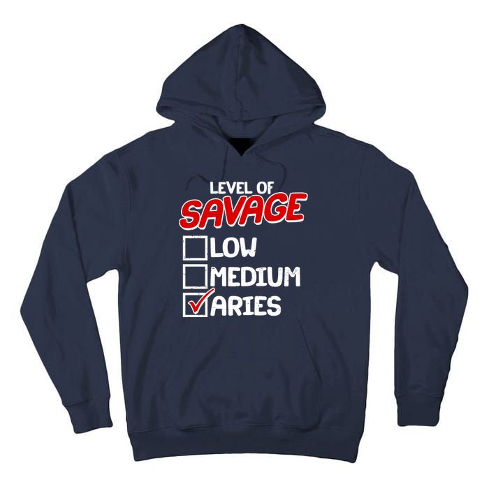 Level of SAVAGE Low Medium Aries Zodiac Birthday Tall Hoodie