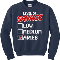 Level of SAVAGE Low Medium Aries Zodiac Birthday Kids Sweatshirt