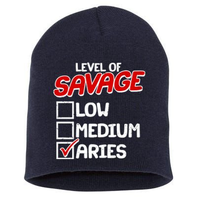 Level of SAVAGE Low Medium Aries Zodiac Birthday Short Acrylic Beanie