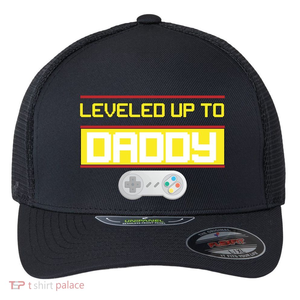 Leveled Up To Daddy Gamer Flexfit Unipanel Trucker Cap