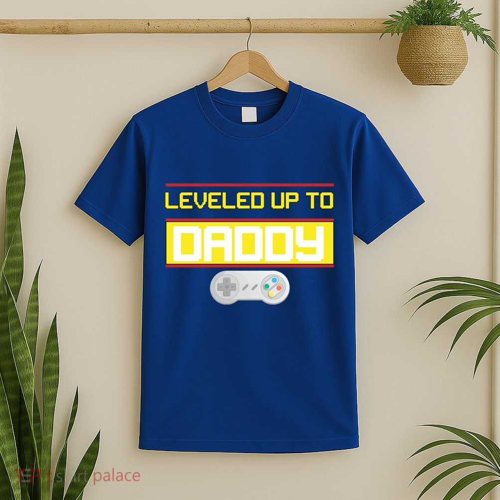 Leveled Up To Daddy Gamer T-Shirt