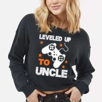 Leveled Up To Uncle Cropped Pullover Crew