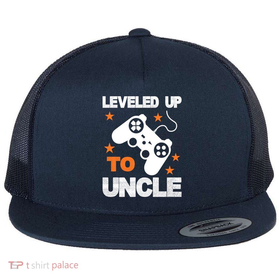 Leveled Up To Uncle Flat Bill Trucker Hat