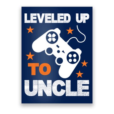 Leveled Up To Uncle Poster