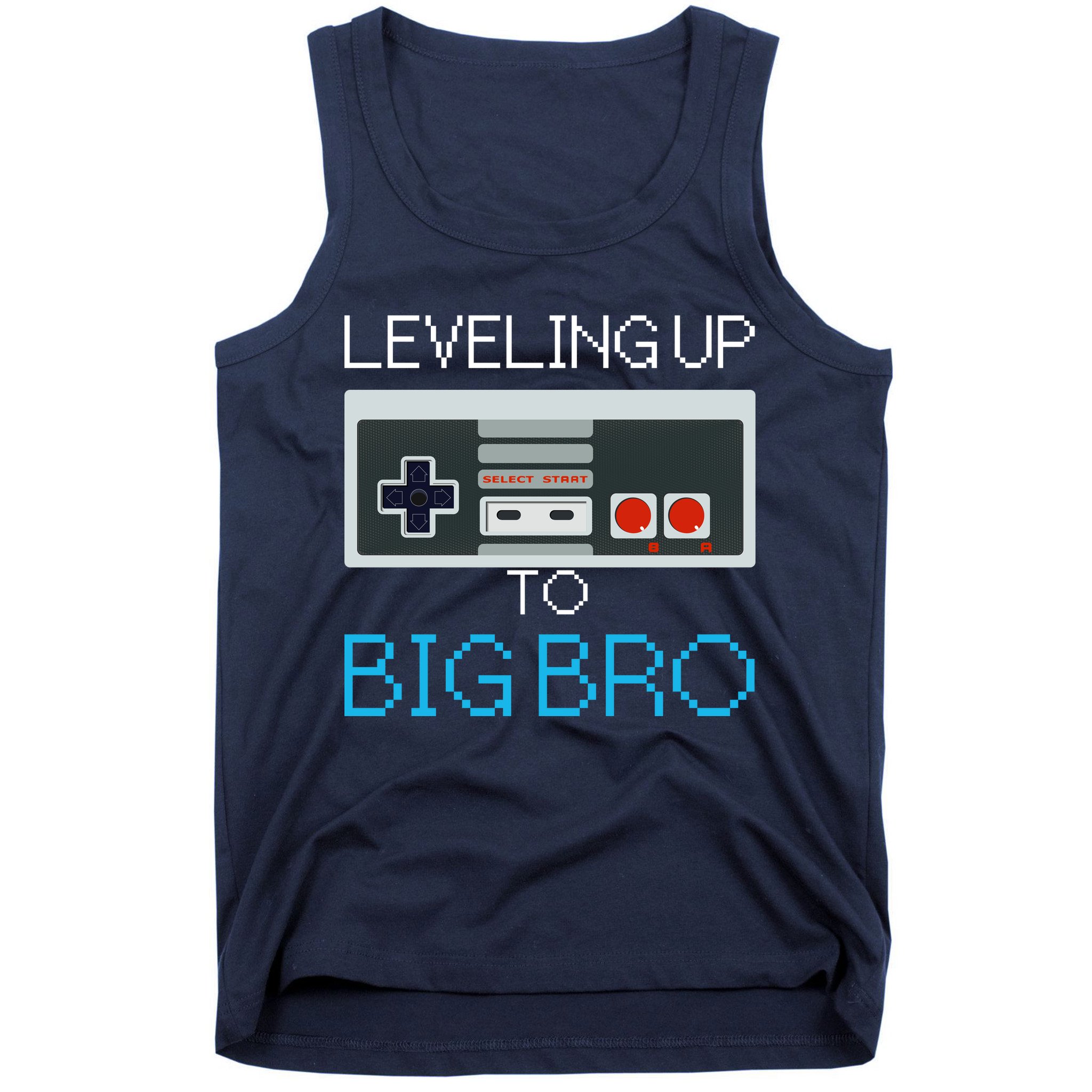 Leveling Up To Big Bro Tank Top