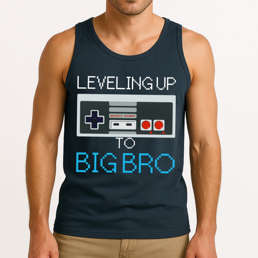 Leveling Up To Big Bro Tank Top