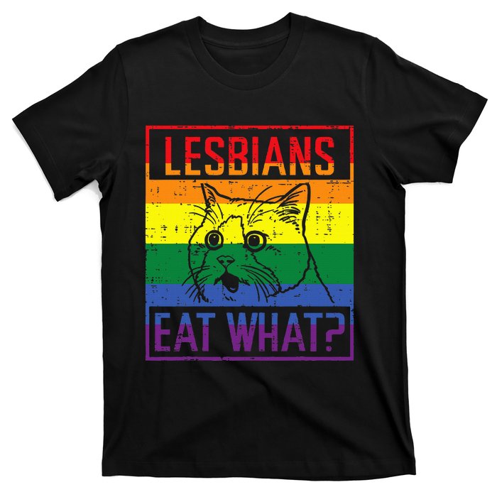 Lesbians Eat What Cat Funny Humor Pun Lgbtq Pride Flag T-Shirt