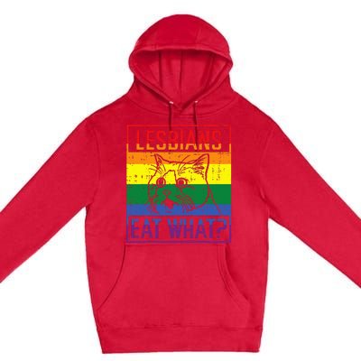 Lesbians Eat What Cat Funny Humor Pun Lgbtq Pride Flag Premium Pullover Hoodie