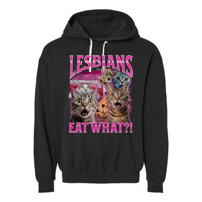 Lesbians Eat What Funny Offensive Cat Bootleg Sarcastic Garment-Dyed Fleece Hoodie