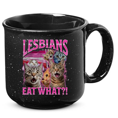 Lesbians Eat What Funny Offensive Cat Bootleg Sarcastic 15oz Campfire Ceramic Mug