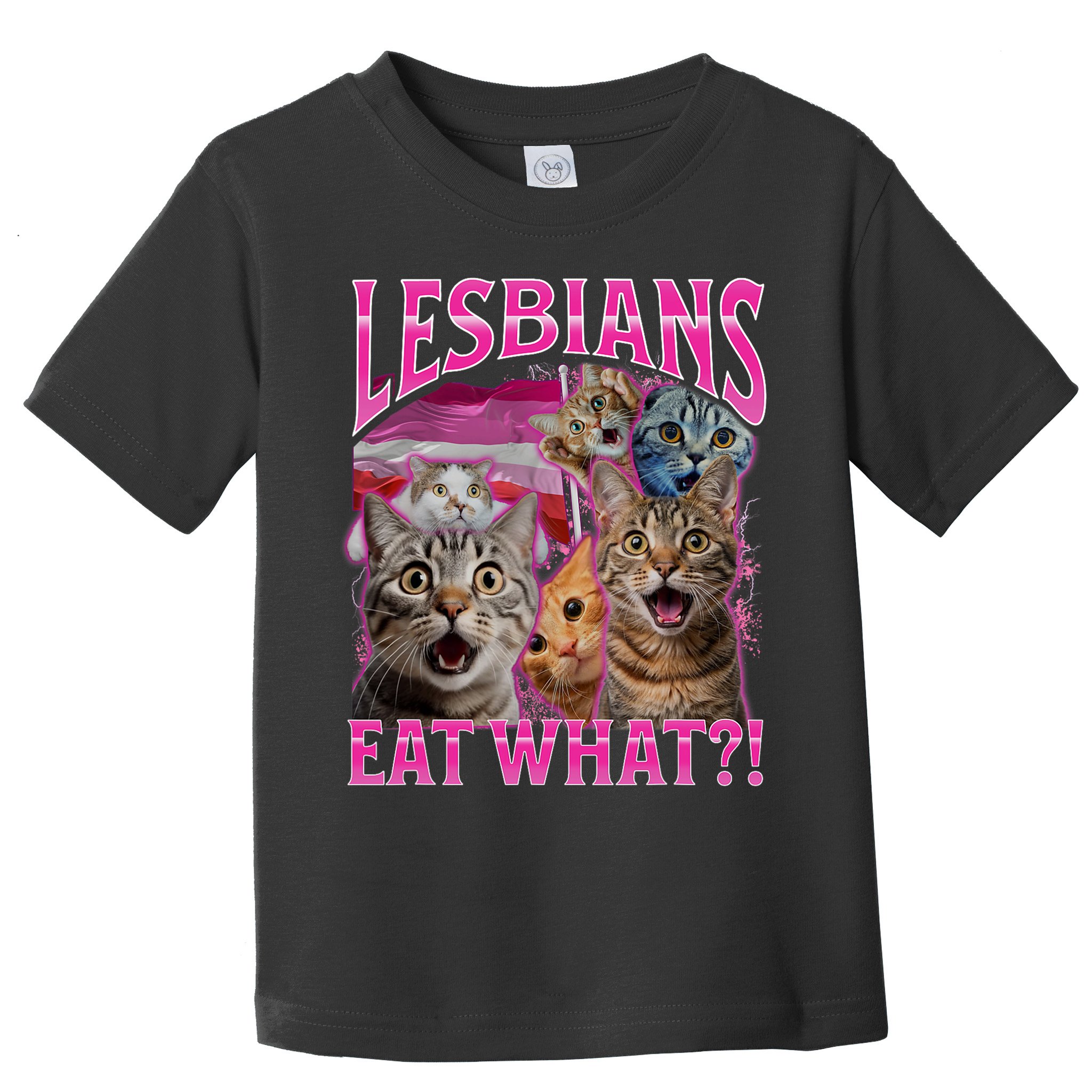 Lesbians Eat What Funny Offensive Cat Bootleg Sarcastic Toddler T-Shirt