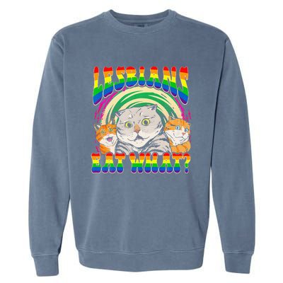 Lesbians Eat What Cat National Coming Out Day LGBQ Pride Garment-Dyed Sweatshirt